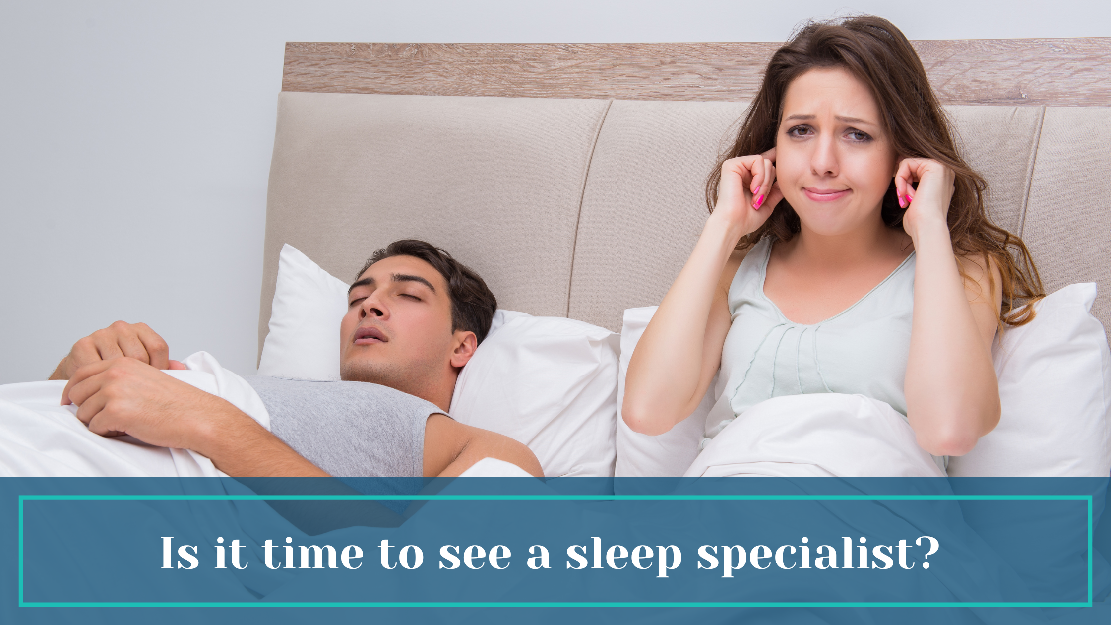 Is it time to see a sleep specialist