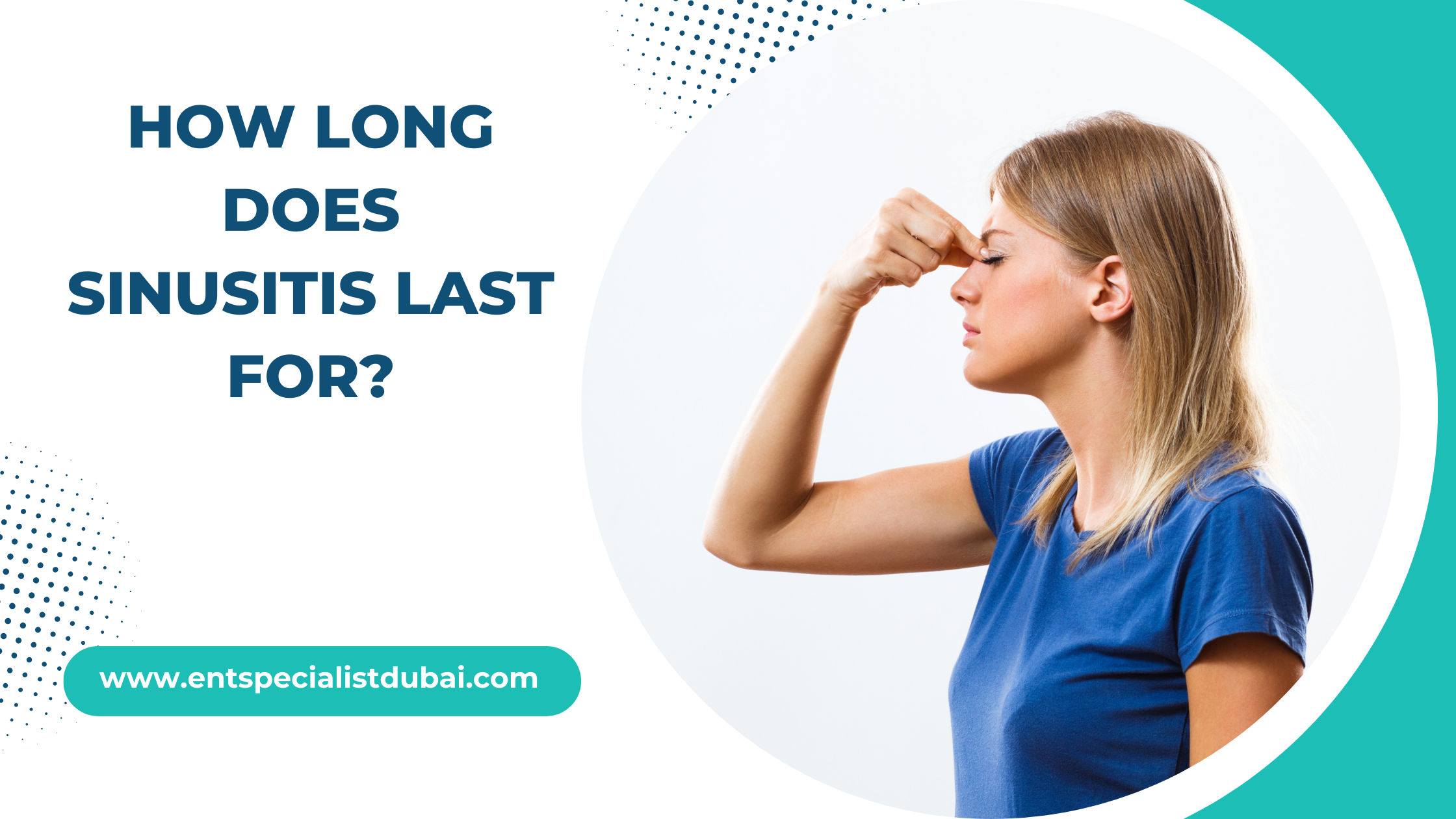 How Long Does Sinusitis Last For